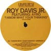ROY DAVIS JR. / I KNOW THAT YOUR THINKING