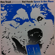 RON TRENT pres. ITAL FOODS / SPACE IS THE PLACE