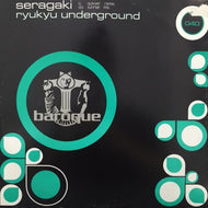 琉球アンダーグラウンド / SERAGAKI