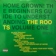 ROOTS / HOME GROWN! VOLUME ONE