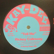 RICKEY CALLOWAY / TELL ME : KENNY DOPE MIX