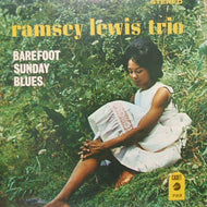 RAMSEY LEWIS TRIO / BAREFOOT SUNDAY BLUES