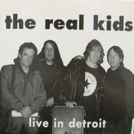 REAL KIDS / LIVE IN DETROIT