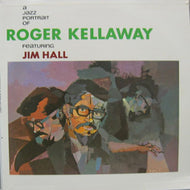 ROGER KELLAWAY / A JAZZ PORTRAIT OF (reissue)