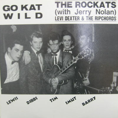 ROCKATS / LEVI DEXTER & THE RIPCHORDS / GO KAT WILD – TICRO MARKET