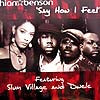 RHIAN BENSON / SAY HOW I FEEL