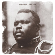 ROY DAVIS JR. / ABOUT LOVE