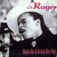 ROGER / PAPA'S GOT A BRAND NEW BAG