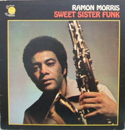 RAMON MORRIS / SWEET SISTER FUNK