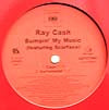 RAY CASH / BUMPIN' MY MUSIC