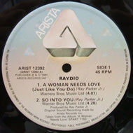 RAY PARKER JR. & RAYDIO / A WOMAN NEEDS LOVE / SO INTO YOU