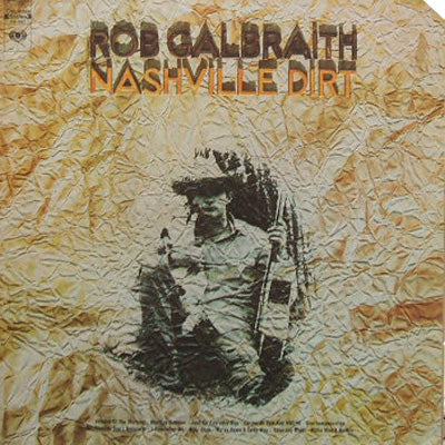 ROB GALBRAITH / NASHVILLE DIRT