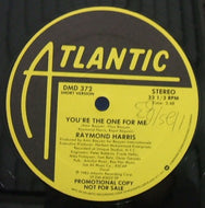 RAYMOND HARRIS / YOU'RE THE ONE FOR ME