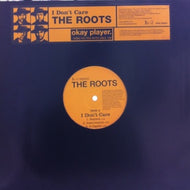 ROOTS / I DON'T CARE