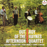 ROY HAYNES / OUT OF THE AFTERNOON