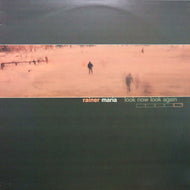 RAINER MARIA / LOOK NOW LOOK AGAIN