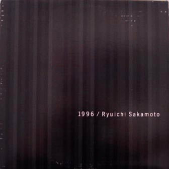 RYUICHI SAKAMOTO (坂本龍一) / 1996 – TICRO MARKET