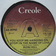 RONI HILL / YOU KEEP ME HANGING ON / STOP! IN THE NAME OF LOVE
