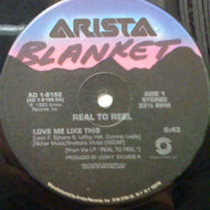 REAL TO REEL / LOVE ME LIKE THIS