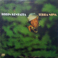 ROBIN KENYATTA / TERRA NOVA