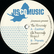 REVENGE / 6TH BUROUGH PROJECT / CADILLAC / PLANETS