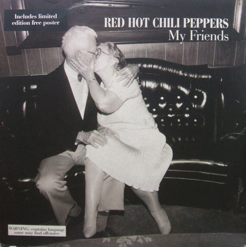 RED HOT CHILI PEPPERS / MY FRIENDS