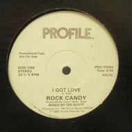 ROCK CANDY / I GOT LOVE