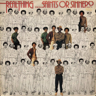 REAL THING / ....SAINTS OR SINNERS?