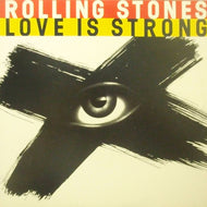 ROLLING STONES / LOVE IS STRONG