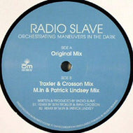RADIO SLAVE / ORCHESTRATING MANEUVERS IN THE DARK