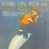 RAY CHARLES / COME LIVE WITH ME