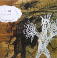 RADIOHEAD / KNIVES OUT