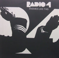 RADIO 4 / ENEMIES LIKE THIS