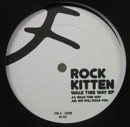 ROCK KITTEN / WALK THIS WAY EP