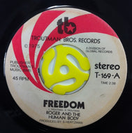 ROGER AND THE HUMAN BODY / FREEDOM