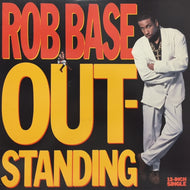 ROB BASE / OUTSTANDING