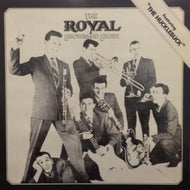 ROYAL SHOWBAND / THE ROYAL SHOWBAND STORY