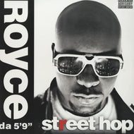 ROYCE DA 5'9 / STREET HOP