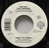 RED HOT CHILI PEPPERS / UNDER THE BRIDGE / GIVE IT AWAY