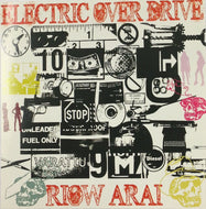 RIOW ARAI / ELECTRIC OVER DRIVE