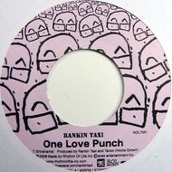 RANKIN TAXI / ONE LOVE PUNCH