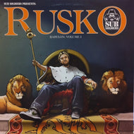 RUSKO / BABYLON: VOLUME 1