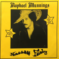 RAPHAEL MUNNINGS / NASSAU  FUNKY