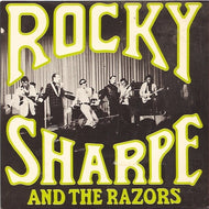 ROCKY SHARPE AND THE RAZORS / ROCKY SHARPE AND THE RAZORS