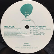 REELSOUL / I GET A FEELING