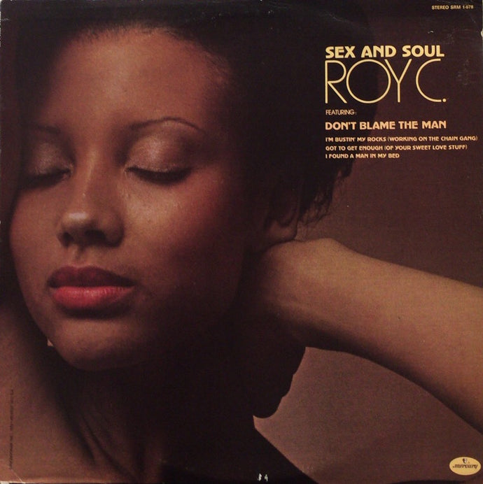 ROY C. / SEX AND SOUL