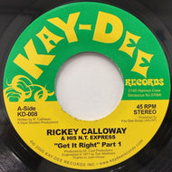 RICKEY CALLOWAY & HIS N.T. EXPRESS / Get It Right (Part 1&2)