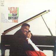 RAY BRYANT TRIO / LITTLE SUSIE