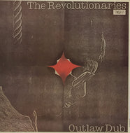 REVOLUTIONARIES / OUTLAW DUB