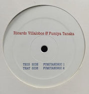 RICARDO VILLALOBOS & FUMIYA TANAKA / FUMIYADRIC